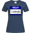 Женская футболка My name is Lyudmila Темно-синий фото