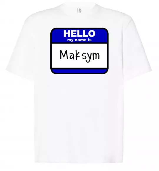 Футболка Оверсайз My name is Maksym Білий фото