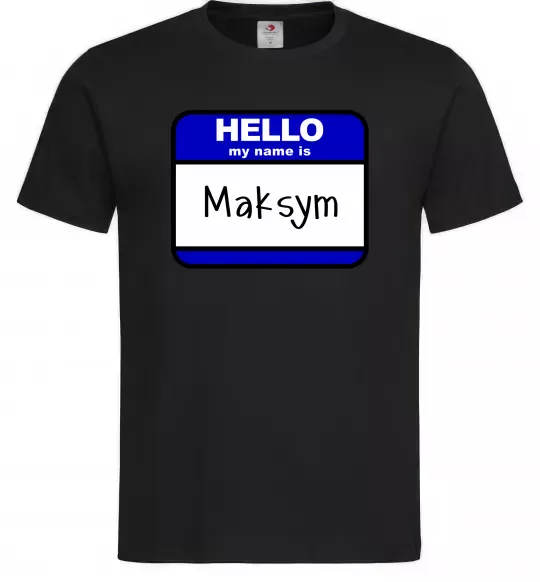 Чоловіча футболка My name is Maksym Чорний фото