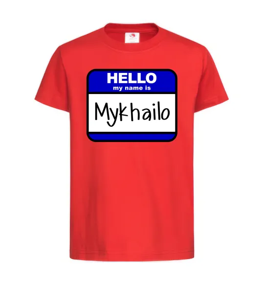 Детская футболка Hello my name is Mykhailo Красный фото
