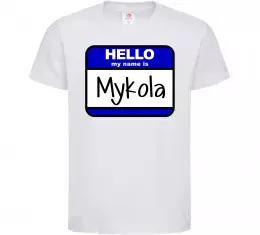Дитяча футболка Hello my name is Mykola Білий фото