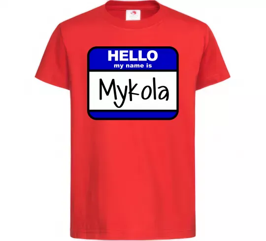 Дитяча футболка Hello my name is Mykola Червоний фото
