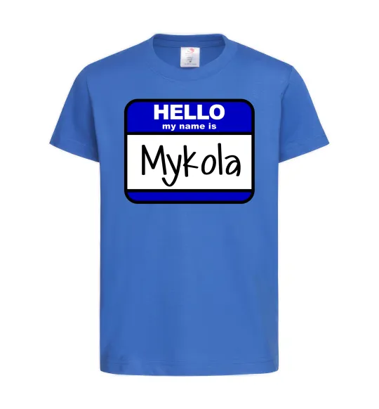 Дитяча футболка Hello my name is Mykola Яскраво-синій фото