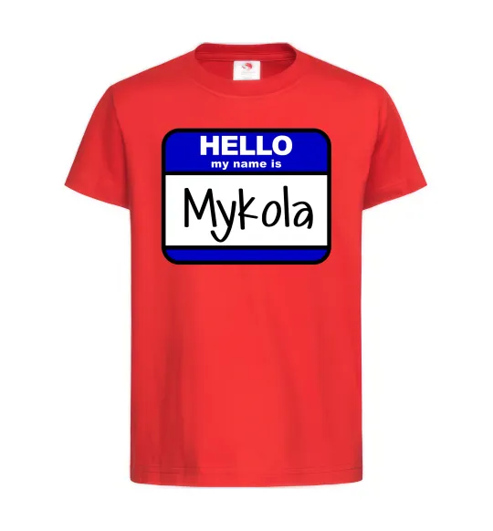 Дитяча футболка Hello my name is Mykola Червоний фото