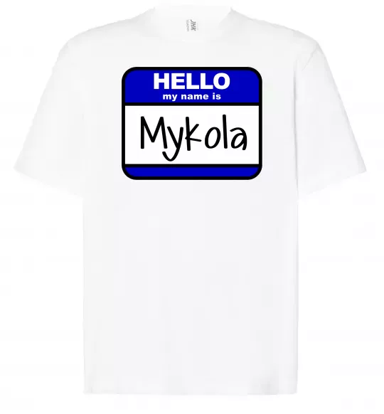 Футболка Оверсайз Hello my name is Mykola Білий фото