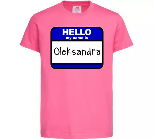 Детская футболка Hello my name is Oleksandra Ярко-розовый фото