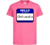Детская футболка Hello my name is Oleksandra Ярко-розовый фото