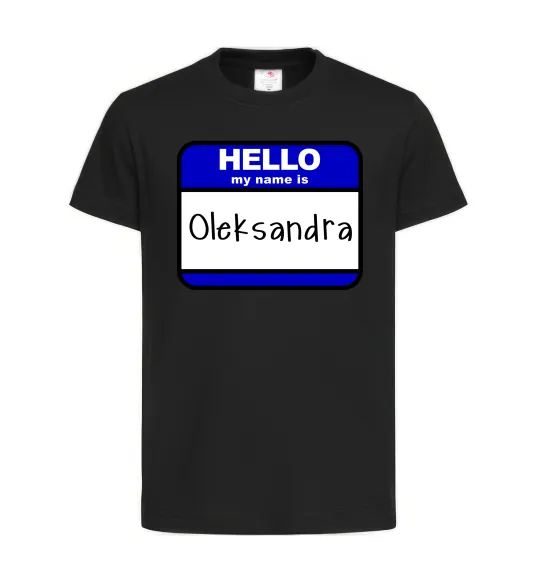 Детская футболка Hello my name is Oleksandra Черный фото