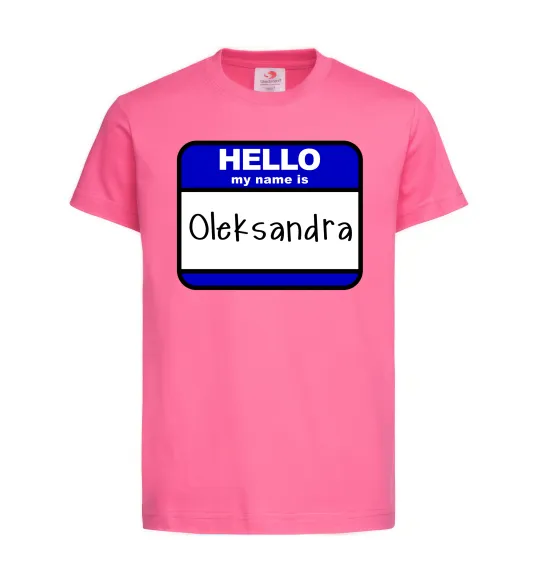Детская футболка Hello my name is Oleksandra Ярко-розовый фото