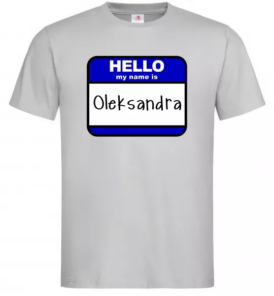 Мужская футболка Hello my name is Oleksandra Серый фото