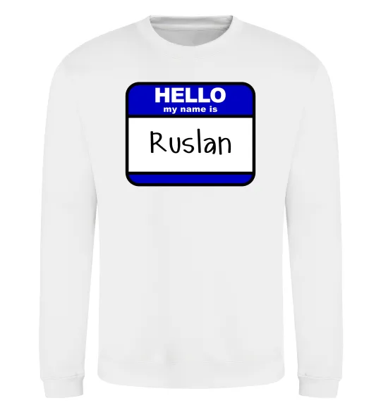 Свитшот Hello my name is Ruslan Белый фото