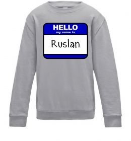 Дитячий світшот Hello my name is Ruslan