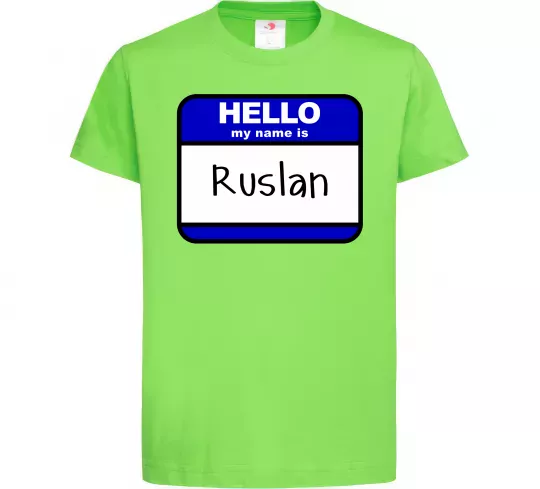 Дитяча футболка Hello my name is Ruslan Лаймовий фото