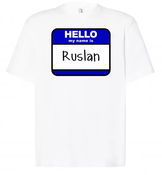 Футболка Оверсайз Hello my name is Ruslan Белый фото