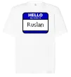 Футболка Оверсайз Hello my name is Ruslan Белый фото