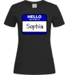 Женская футболка Hello my name is Sophia Черный фото