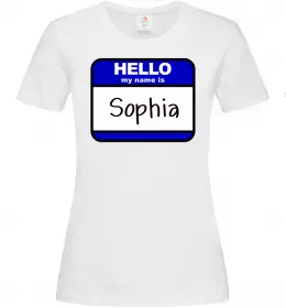 Женская футболка Hello my name is Sophia Белый фото