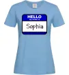Женская футболка Hello my name is Sophia Голубой фото