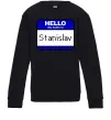 Дитячий світшот Hello my name is Stanislav Чорний фото