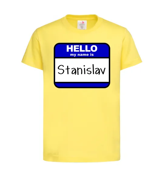 Дитяча футболка Hello my name is Stanislav Лимонний фото