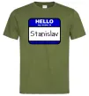 Чоловіча футболка Hello my name is Stanislav Оливковий Чоловіча футболка Hello my name is Stanislav Оливковий фото