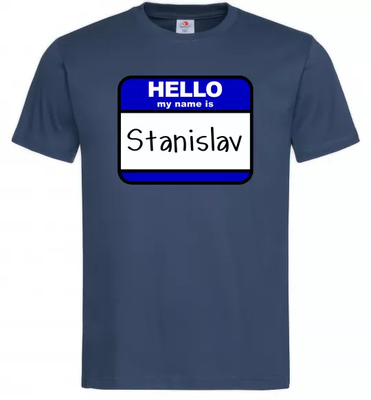 Чоловіча футболка Hello my name is Stanislav Темно-синій фото