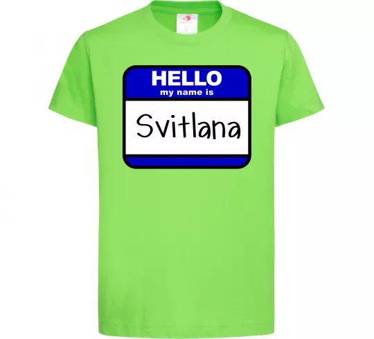 Дитяча футболка Hello my name is Svitlana Лаймовий фото