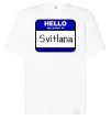Футболка Оверсайз Hello my name is Svitlana Білий фото