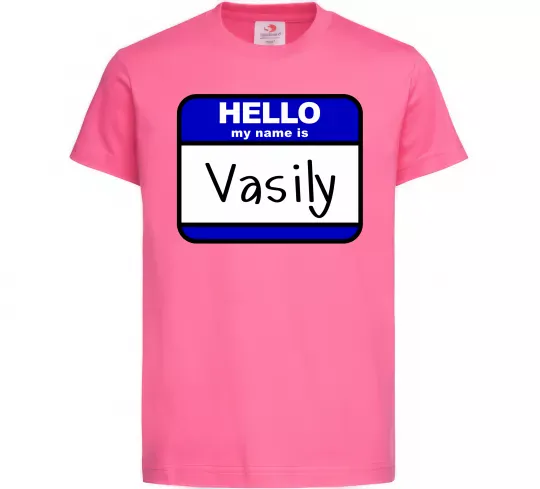 Дитяча футболка Hello my name is Vasily Яскраво-рожевий фото