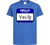 Дитяча футболка Hello my name is Vasily Яскраво-синій фото