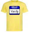 Чоловіча футболка Hello my name is Vasily Лимонний фото