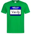Чоловіча футболка Hello my name is Vasily Зелений фото