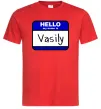 Чоловіча футболка Hello my name is Vasily Червоний фото