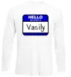 Лонгслів Hello my name is Vasily Білий фото