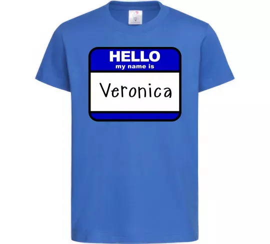 Детская футболка Hello my name is Veronica Ярко-синий фото