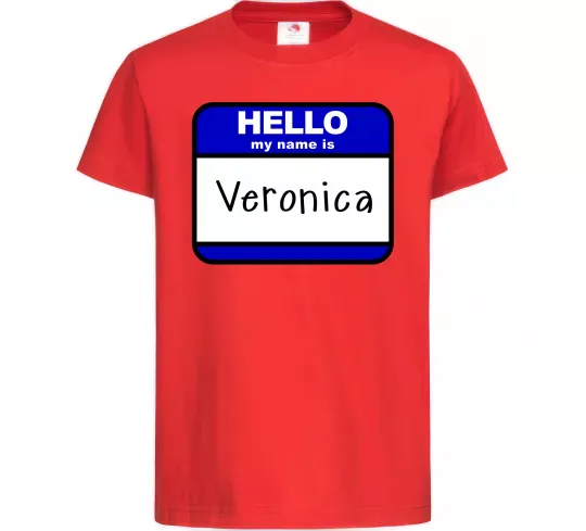 Детская футболка Hello my name is Veronica Красный фото