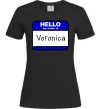 Жіноча футболка Hello my name is Veronica Чорний фото