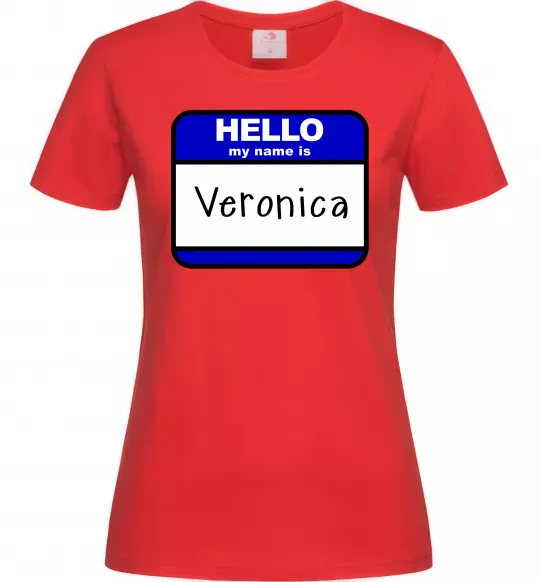 Жіноча футболка Hello my name is Veronica Червоний фото