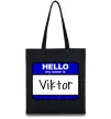 Еко-сумка Hello my name is Viktor Чорний фото