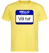 Чоловіча футболка Hello my name is Viktor Лимонний Чоловіча футболка Hello my name is Viktor Лимонний фото