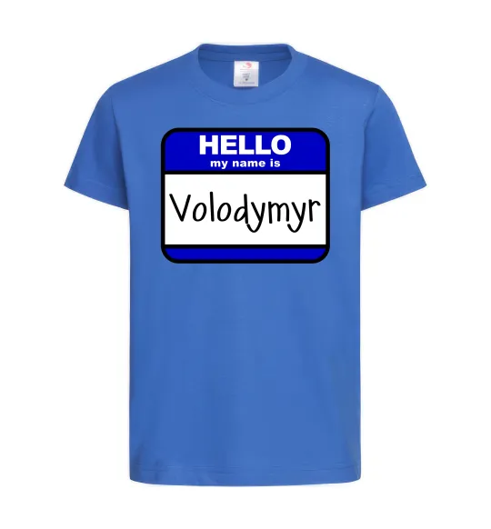 Дитяча футболка Hello my name is Volodymyr Яскраво-синій фото