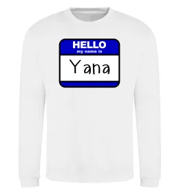 Світшот Hello my name is Yana Білий фото