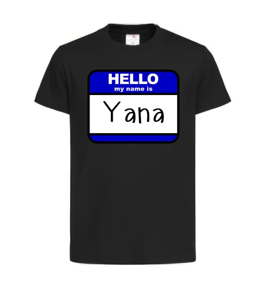 Детская футболка Hello my name is Yana Черный фото