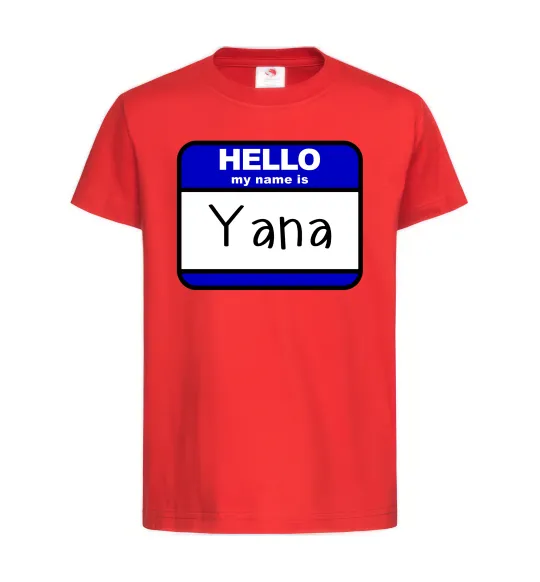 Детская футболка Hello my name is Yana Красный фото