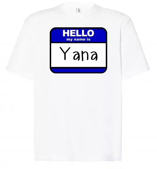 Футболка Оверсайз Hello my name is Yana Білий фото