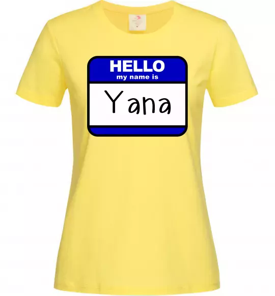 Женская футболка Hello my name is Yana Лимонный фото