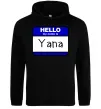 Жіноча толстовка (худі) Hello my name is Yana Чорний фото