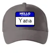 Кепка Hello my name is Yana Сірий фото