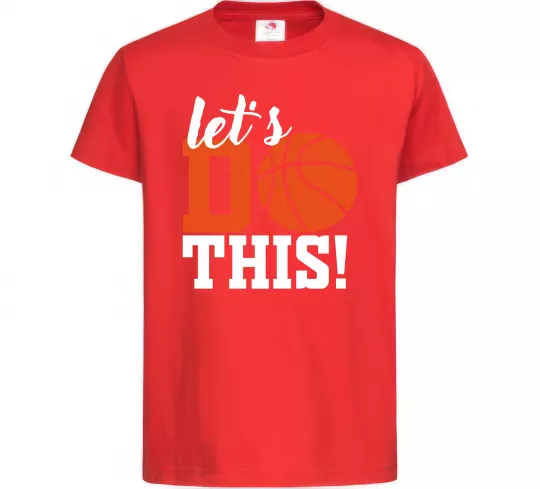 Детская футболка Let`s do basket Красный фото