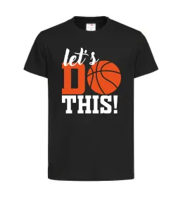 Детская футболка Let`s do basket Черный фото